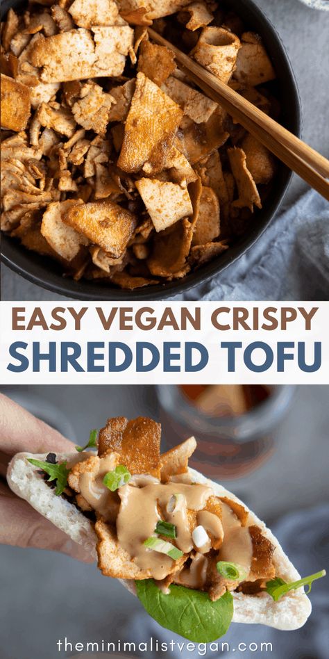 Vegan Crispy Shredded Tofu by The Minimalist Vegan. So easy to make and it’s incredibly versatile, uses only 5-ingredients and is ready in just 20 minutes! Great source of plant-based protein. #veganprotein #vegantofurecipes #vegantofu #shreddedtofu