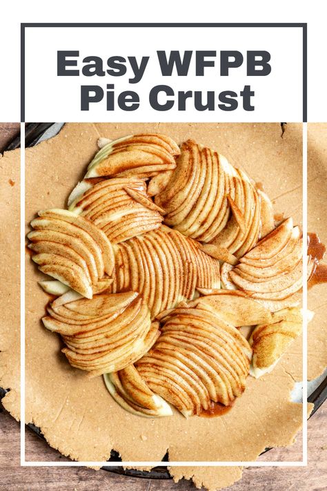 Wfpb Pie Crust, Tofu Pie Recipes, Easy Crust Recipe, Crust Recipe Easy, Salt Free Recipes, Whole Food Desserts, Vegan Pie Crust, Plant Based Desserts, Plant Based Diet Recipes