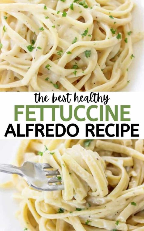 Light Fettucini Recipes, Light Alfredo Sauce Recipe Healthy, Light Fettucini Alfredo, Healthy Fettuccine, Fettucine Alfredo Recipe, Light Alfredo Sauce, Healthy Alfredo Sauce Recipe, Fettucini Alfredo Recipe, Healthy Fettuccine Alfredo