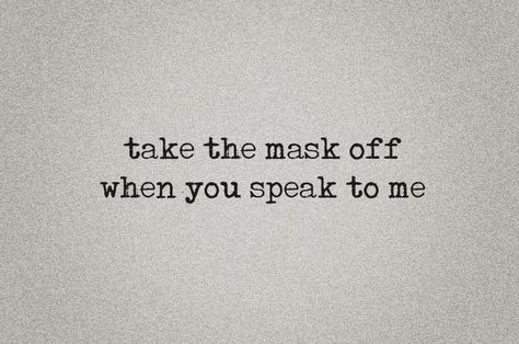 Speak To Me, Dialogue Prompts, Fake People, Story Prompts, Instagram Bio, Intj, The Mask, Infj, Writing Inspiration