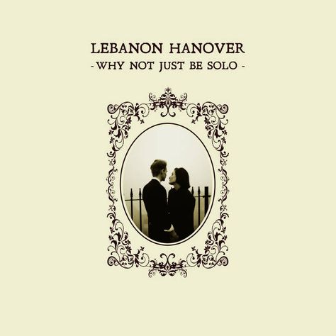 Why Not Just Be Solo | Lebanon Hanover Lebanon Hanover Poster, Lebanon Hanover, Rock Playlist, Gothic Room, Dark Wave, Music Journal, Rockstar Aesthetic, Goth Subculture, Solo Music