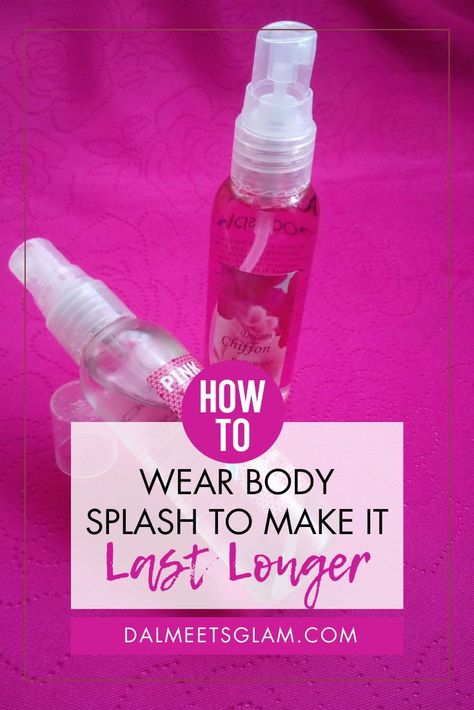 What Body Splash Do You Use? How Do You Make It Last Longer? - A Dal Meets Glam How To Apply Body Mist Sprays, How To Make Body Spray Last Longer, How To Make Body Mist Last Longer, Picture Of Body, Underarm Deodorant, Unscented Soap, Startup Business Plan, Fruit Scent, Tropical Scent