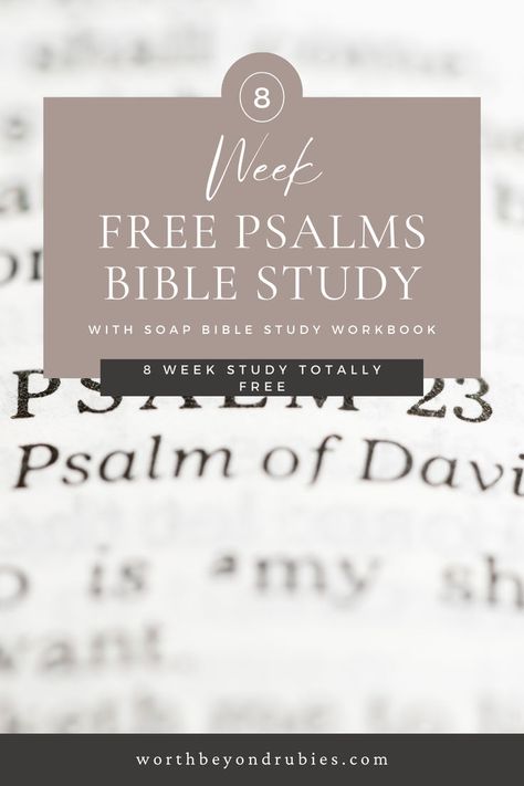 Psalms Psalms Bible Study, Soap Bible Study, Bible Psalms, The Psalms, Free Bible Study, Sacred Scripture, Book Of Psalms, Bible Study Lessons, Bible Study Verses