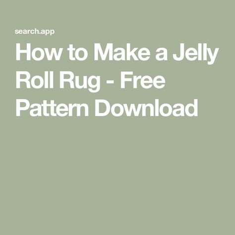 How to Make a Jelly Roll Rug - Free Pattern Download Jelly Roll Rugs, Jelly Roll Rug, Low Fodmap Snacks, Fodmap Snacks, Texture Words, Birdhouse Designs, Free Pattern Download, Laundry Basket Quilts, Marcus Fabric