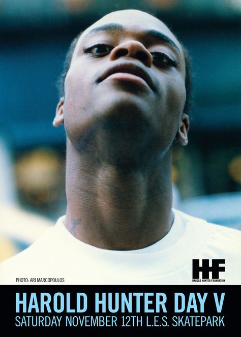 Harold Hunter RIP Thug Hunter, Harold Hunter, Rip Hunter Legends Of Tomorrow, The Deer Hunter 1978, Herne The Hunter, Hunter Kids, Legends Never Die, Movie Poster, Famous People