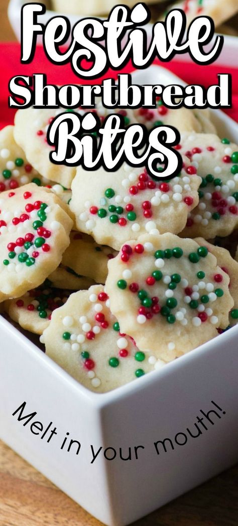 These Festive Shortbread Bites will melt in our mouth and you won't be able to stop at just one!! Perfect for the holidays!! #shortbread #holidaycookies #cookies Shortbread Cookie Bites Recipe, Christmas Shortbread Bites, Shortbread Cookies With Sprinkles, Xmas Shortbread Cookies, Shortbread Bar Cookies, Christmas Sugar Cookie Bites, Christmas Shortbread Cookie Bites, Shortbread Bites Recipes, Shortbread Cookie Recipe Christmas