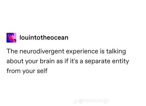 Undiagnosed Neurodivergent, Neurodivergent Quotes, Neurodivergent Aesthetic, Neurodivergent Things, I Am Me, My Personality, Mental And Emotional Health, I Can Relate, Emotional Health