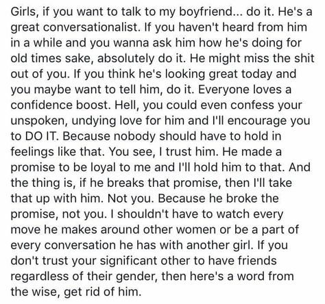 This. Because jealousy is overrated in this society. I don't get jealous, if he does something to ruin the relationship its on him, not the other woman. Jealousy Quotes, Jealous Of You, Quotes Deep Feelings, Boyfriend Quotes, Real Quotes, Fact Quotes, Talk To Me, True Quotes, Quotes Deep