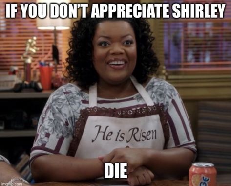 sick n tired of ppl not giving her the love she deserves!!!! Shirley Bennett Community, Shirley Community, Remedial Chaos Theory, Shirley Bennett, Queer Platonic, Community Quotes, Community Tv Show, Danny Pudi, Fat Dogs