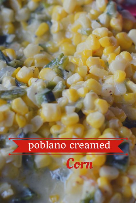 Super easy, fresh and delicious, this poblano creamed corn recipe will be a summertime favorite! Poblano Creamed Corn, Texas Cream Corn, Poblano Cream Corn Brulee Recipe, Poblano Corn Casserole, Corn Brulee Recipe, Poblano Cream Corn, Mexican Cream Corn, Cream Corn Crockpot, Mexican Corn Side Dish