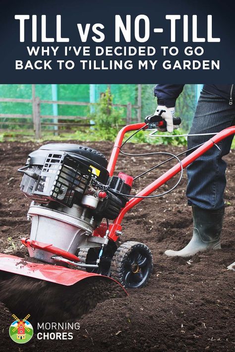 Till vs. No-Till: 6 Reasons I’ve Decided to Go Back to Tilling My Garden Tilling The Yard, Food Plots For Deer, Dream Homestead, Garden Prepping, Farmhouse Bed, Farming Life, Dig Gardens, Homestead Ideas, Sustainable Gardening