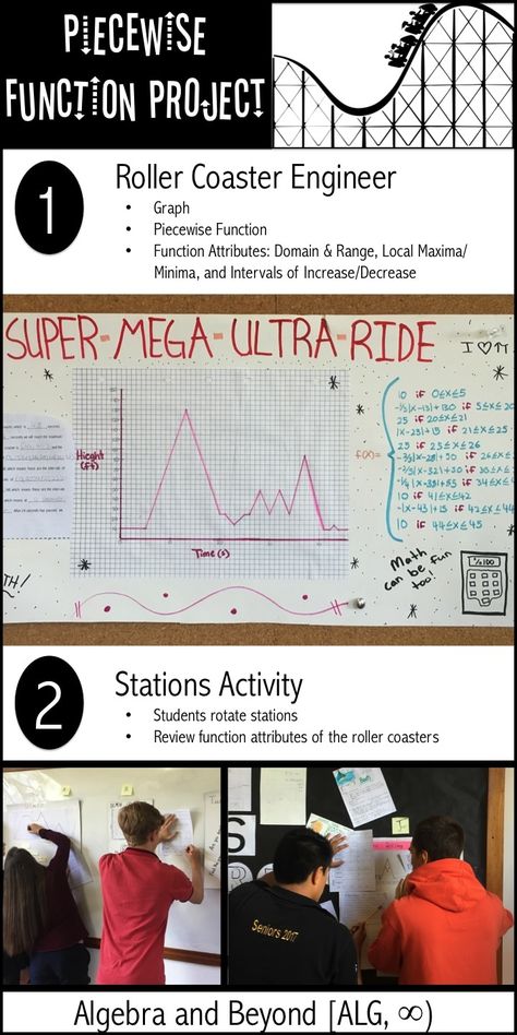 Students will create a roller coaster that demonstrates their knowledge and understanding of the following skills: • Graph a continuous function that represents a roller coaster using parent functions. • Write a piecewise-defined function to represent the entire roller coaster. • Attributes of functions: Domain/Range, Min/Max, and Intervals of Inc/Dec Piecewise Functions, Algebra Projects, Domain And Range, Functions Math, Parent Functions, Wedding Coloring Pages, Teaching Algebra, High School Math Teacher, School Algebra