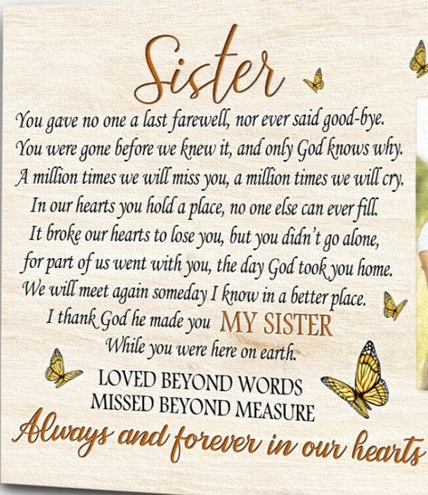 Sister Heavenly Birthday, In Loving Memory Quotes Sister, Missing My Sister In Heaven Memories, Sister Died Quotes Miss You, Poem For My Sister In Heaven, Losing A Sister, Missing My Sister In Heaven Quotes In Loving Memory, Missing My Sister Quotes, Losing A Sister Quotes