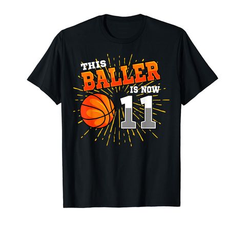 PRICES MAY VARY. This Baller Is Now 11 - This basketball theme party is perfect for 11 year old bday celebrant. Great for a basketball player or anyone who loves to play basketball and will be celebrating their 11th or eleventh birthday with their family. This bball birthday party graphic design is great for a highschool or college student who loves to play basketball. A perfect outfit for a basketball player, or bballer at a basketball-themed birthday party or for costume parties and family pho Party Graphic Design, Basketball Themed Birthday Party, Basketball Theme Birthday, Eleventh Birthday, Basketball Theme Party, Party Graphic, Basketball Birthday Parties, Basketball Party, Basketball Theme