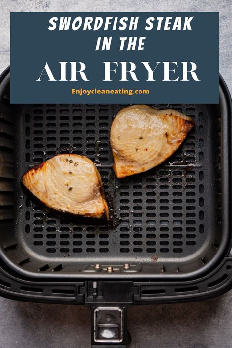 cooked swordfish in the air fryer basket. Swordfish In The Air Fryer, Air Fry Swordfish Steaks, Swordfish Steak Recipe Air Fryer, Air Fryer Swordfish Steak, Swordfish Recipes Air Fryer, Air Fryer Swordfish Recipes, Air Fryer Swordfish, Shark Recipes, Steak In The Air Fryer