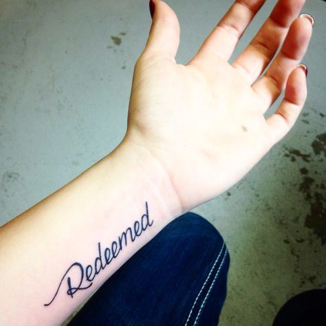 "Cause I'm not who I used to be, I am redeemed, thank god redeemed" i want to get a redeemed tattoo but maybe on a different spot Written Tattoos For Women, Rachel Tattoo, Clean Tattoos, Redeemed Tattoo, Written Tattoos, Running Tattoos, Wrist Strength, Scripture Tattoos, Grace Tattoos