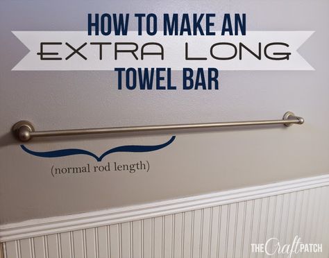 How To Make An Extra Long Towel Bar on the cheap! Towel Bar Placement, Towel Bars In Bathroom Ideas, Diy Towel Bar, Towel Bars In Bathroom, Towel Bar Height, Cottage Bathrooms, Bathroom Redecorating, Cottage Bathroom Ideas, Towel Bar Bathroom