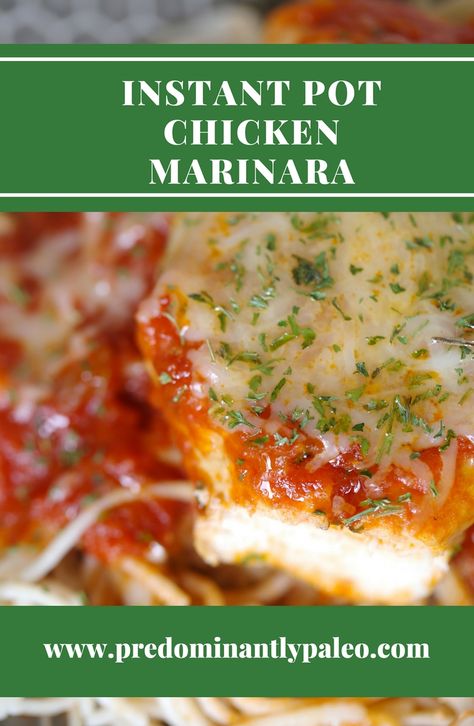 INSTANT POT CHICKEN MARINARA - Predominantly Paleo Pressure Cook Chicken Breast, Raising Baby Chicks, Chicken Marinara, Marinara Recipe, Electric Pressure Cooker Recipes, Recovery Food, Pressure Cooker Chicken, Healthy Instant Pot Recipes, Instant Pot Recipes Chicken