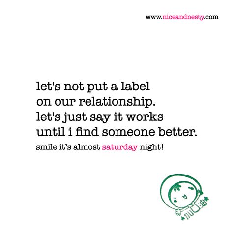 let’s not put a label on our relationship. let’s just say it works until i find… No Label Relationship Quotes, No Label Relationship, Relationship Quotes Aesthetic, Relationship Quotes Feelings, Happily Single, Saturday Quotes, Fun Pics, Our Relationship, Quotes Aesthetic