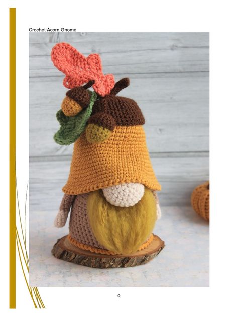 Gnome de acorn Cactus En Crochet, Crochet Pour Halloween, Autumn Crochet, Gnome Pattern, Crochet Cactus, Textured Yarn, Crochet Fall, Gnome Patterns, Crochet Pumpkin