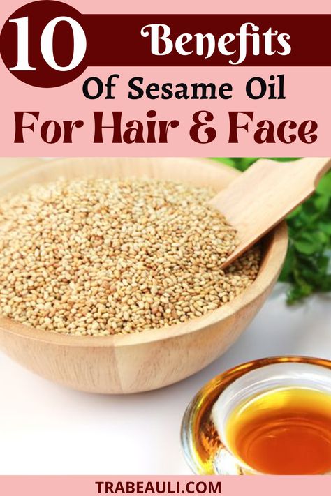 What Are The Benefits Of Sesame Oil for hair and skin? Sesame Seed Oil Benefits Skin, Sesame Seed Oil Benefits Hair, Uses For Sesame Oil, Sesame Seed Oil Benefits, Sesame Oil For Skin, Sesame Oil For Hair, Sesame Oil Benefits, Benefits Of Sesame Oil, Sesame Oil Recipes