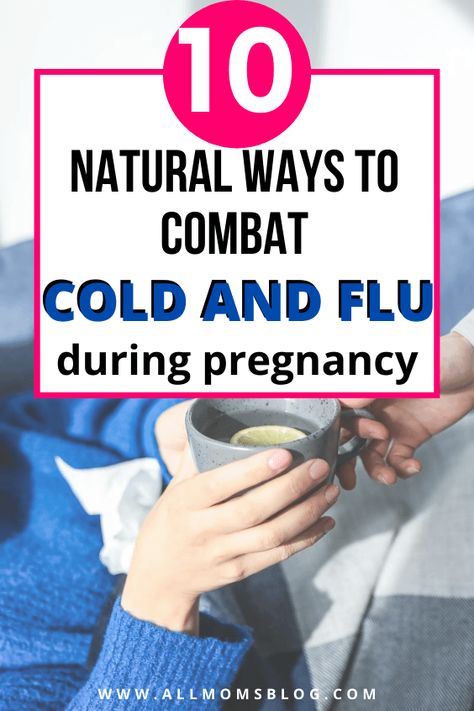 Having a cold while pregnant is not fun at all. These 8 simple and effective tips will help you combat and get rid of the cold or flu during your pregnancy. Pregnant Cold Remedies, Cough Remedies For Pregnant Women, Cold Remedies For Pregnant Women, Pregnant With A Cold, Chest Cold Remedies, Sick While Pregnant, Cold While Pregnant, Colds During Pregnancy, Pregnant And Sick