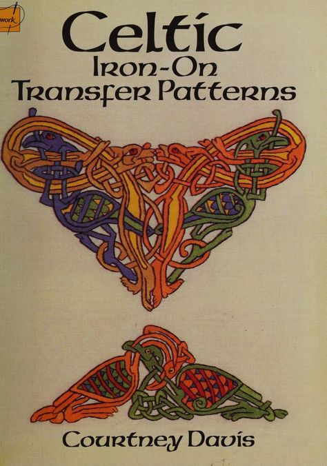 Celtic iron-on transfer patterns : Davis, Courtney, 1946- : Free Download, Borrow, and Streaming : Internet Archive Courtney Davis, Pattern Grading, I Dream Of Jeannie, Celtic Design, Old Pallets, Sewing Embroidery, Celtic Designs, British Artist, Pattern Books