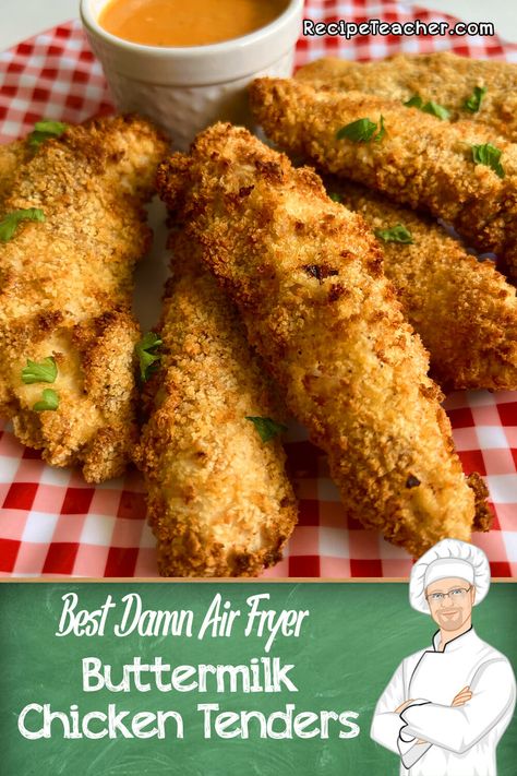 Battered Chicken Tenders Air Fryer, Air Fryer Buttermilk Chicken Tenders, Air Fryer Crispy Chicken Tenders, Buttermilk Chicken Tenders Air Fryer, Air Fryer Tenders, Buttermilk Air Fried Chicken, Air Fry Chicken Strips, Air Fryer Chicken Tenders Recipes, Air Fryer Fried Chicken Tenders