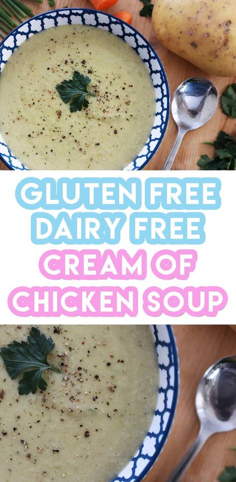 Dairy Free Chicken Soup, Chicken Soup Dairy Free, Soup Recipe Dairy Free, Gluten Free Cream Of Chicken, Soup Dairy Free, Fodmap Chicken, Soup Cleanse, Dairy Free Cream, Keto Friendly Desserts