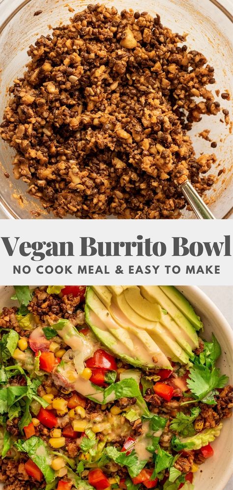 Lentil Taco Meat, Vegan Burrito Bowl, Lentil Tacos, Vegan Burrito, Vegan Mexican Recipes, Vegan Salads, No Cook, Vegan Yogurt, Vegan Bowls