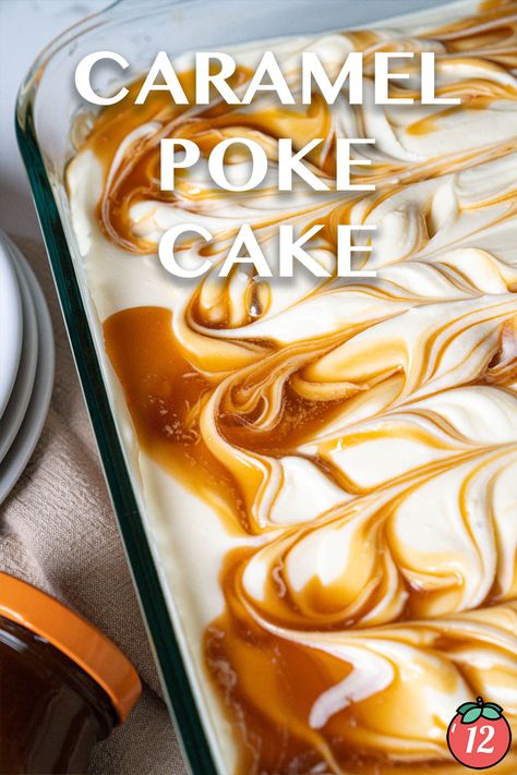 Caramel Poke Cake | 12 Tomatoes Pecan Poke Cake Condensed Milk, Vanilla Caramel Dessert, Caramel Milk Cake, Caramel Poke Cake 12 Tomatoes, Carmel Desserts Recipes, Salted Caramel Poke Cake, Fruit Poke Cake, Carmel Poke Cakes, Easy Sheet Cake Decorating Ideas Simple