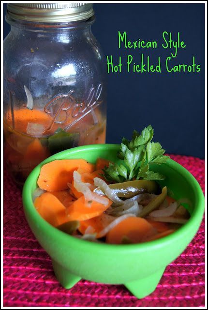 Hot Carrots Recipe, Harvest Ideas, Latin Dishes, Carrots Recipe, Pickled Carrots, Mexican Foods, Cooked Carrots, Pickled Veggies, Pickled Vegetables