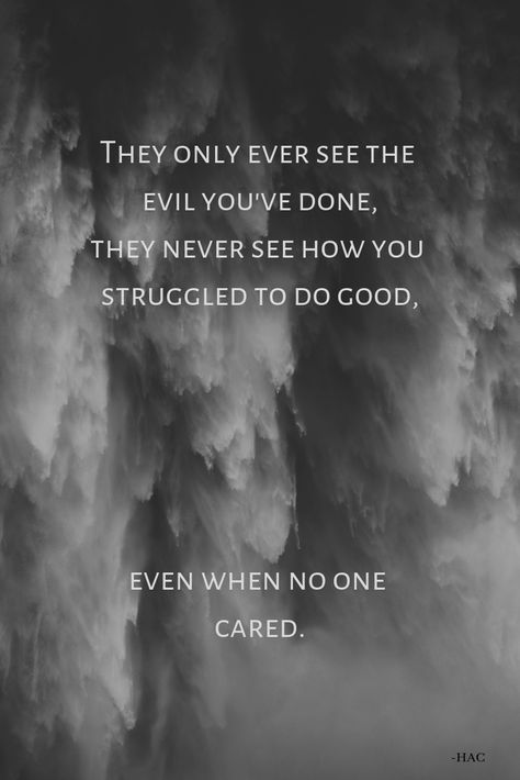 all they see is evil, they never want to see you struggle to do good, because they need someone to point the finger at. No One Sees Your Struggle, Quotes About Evil Women, The World Is Evil Quotes, She Is Evil Most Definitely, Woe To Those Who Call Evil Good, Never Pay Back Evil With Evil Quotes, Born Quotes, Evil Quotes, Radha Krishna Art