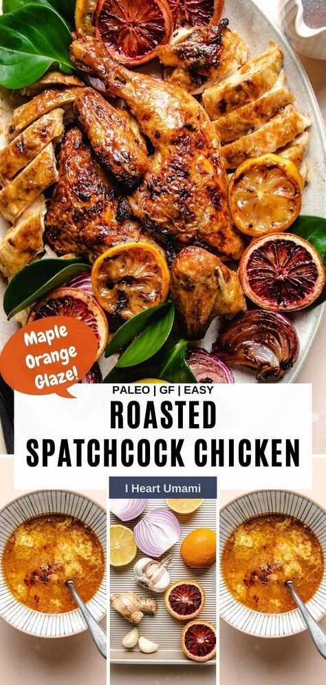 Maple Orange Roasted spatchcock chicken with juicy breasts and crisp skin is the best roasted chicken recipe for holiday entertaining! #roastedchicken #spatchcockchicken #chickenrecipes #healthydinner #holidayrecipes #sundayroast Thanksgiving Spatchcock Chicken, Healthy Asian Dinner Recipes, Roasted Spatchcock Chicken, Paleo Meal Prep Recipes, Best Roast Chicken Recipe, Best Roast Chicken, Umami Recipes, Paleo Holiday Recipes, Budget Friendly Dinner Recipes