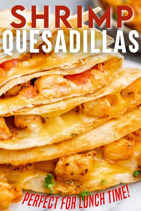 Blackened Shrimp Quesadilla, Shrimp Chalupas, Shrimp Lunch Ideas, Shrimp Quesadilla Recipe, Lake Meals, Shrimp Quesadilla, Shrimp Nachos, Tacos Fish, Shrimp Enchiladas