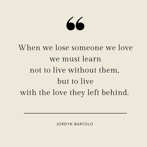 After Losing Someone Quotes, Quotes About Cherishing Loved Ones, Losing A Nana Quotes, Losing Love Ones Quotes, Quotes On Loosing Someone You Love, Remembering Someone Quotes, Love One Died Quotes, Quotes About Losing Someone Suddenly, Quotes About Losing Someone Who Is Still Alive