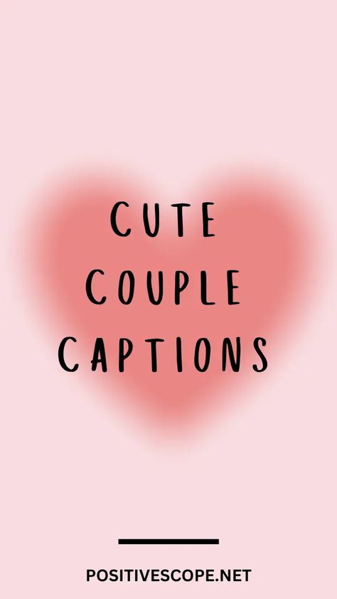 126 Couple Captions for Instagram For Your Pictures - Positive Scope Tiktok Couple Captions, Cute Couple Christmas Captions, I Love You Captions, Caption For Couples Instagram, Cute Captions For Him, Cute Couple Instagram Captions, Romantic Couple Quotes For Him, Cute Quotes For Couples, Short Love Quotes For Couples