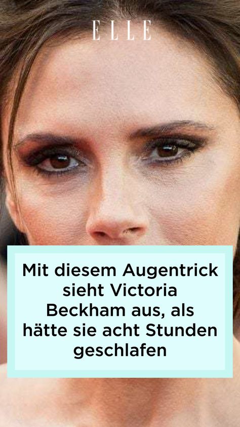 Victoria Beckhams Tage sind lang, ihre Nächte kurz. Ausgerechnet ein günstiges Drogeriemarkt-Produkt lässt ihren Blick wach und ausgeschlafen aussehen#beauty #haut #hautpflege #skincare #haare #haarpflege Beauty Trends, Beauty Make Up, Victoria Beckham, Anti Aging, Makeup, Beauty, Make Up