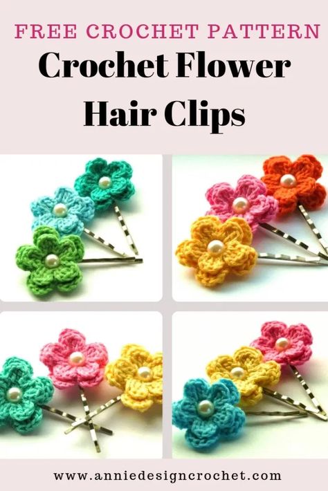 Spring Flower Hair Clips - Free Crochet Pattern - Annie Design Crochet Hair Pin Crochet Free Pattern, Crochet Hair Clips, Crochet Flowers Easy, Crochet Flowers Free Pattern, Design Crochet, Crochet Motif Patterns, Crochet Hair Accessories, Baby Diy, Easy Hair