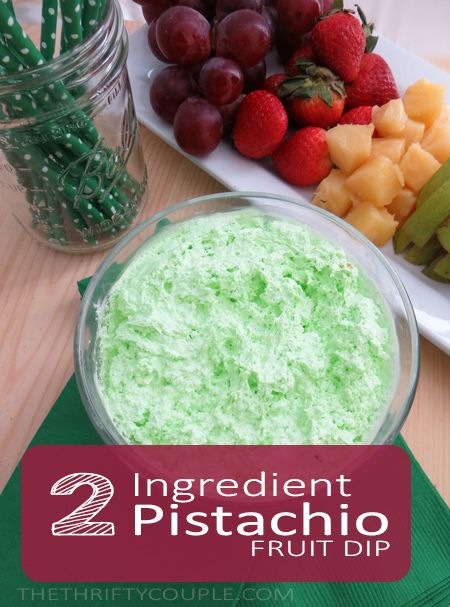 2-Ingredient Pistachio Fluff Fruit Dip Recipe That is Decadent and Perfect - The Thrifty Couple Pistachio Dip, St Patrick's Day Appetizers, St Patricks Food, Pistachio Fluff, Fruit Dip Recipe, Recipe Art, Fruit Dips Recipes, Chocolate Pistachio, Kiss Cookies