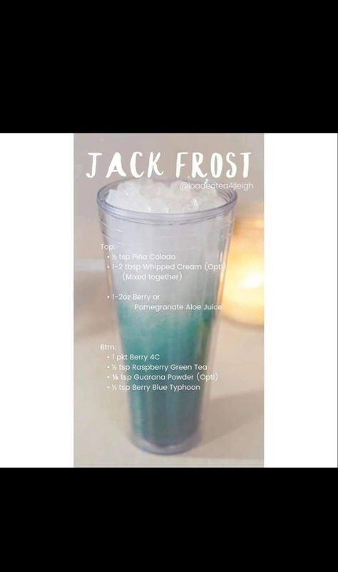 Jack Frost Loaded Tea, Loaded Teas With Berry 4c, Guarana Powder, Herbalife Teas, Teas Recipes, Herbalife Tea, Loaded Teas, Loaded Tea, Herbalife Recipes