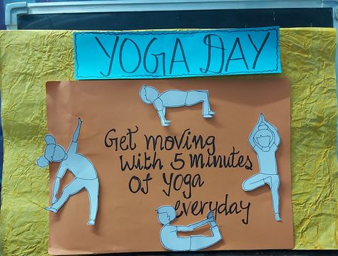 Yoga day Yoga Day Decoration Ideas, Yoga Day Chart For School, Yoga Bulletin Board Ideas, Yoga Day Board Decoration, Yoga Day Posters Ideas, World Yoga Day, Class Board, File Decoration, Flower Crafts Kids