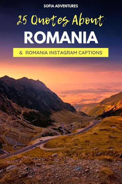 25 Beautiful Romania Quotes about Love, Life, & Travel - Sofia Adventures  Looking for Romania quotes about love or travel for an upcoming trip (or to send to a special someone)? Here are our favorite Romania quotes, quotes by Romanian authors, quotes about Romania, and Romanian Instagram captions for your trip! Romanian Quotes, Romanian Castles, Romania People, Authors Quotes, Romanian Quote, Cruise Quotes, Balkans Travel, Romania Travel, Romantic Travel Quotes