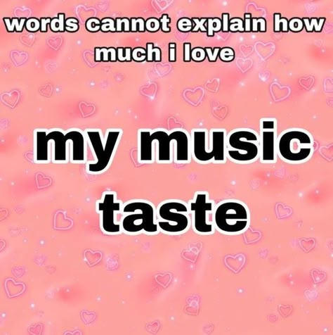 My Music Taste Also My Music Taste, Free Therapy Aesthetic, My Taste In Music, Good Taste In Music, My Music Taste, The Slim Shady, Music Taste, Pinterest Memes, My Music