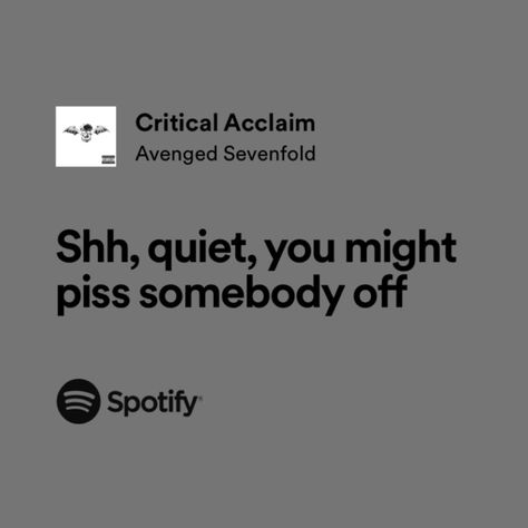 A7x Lyrics, Avenged Sevenfold Lyrics, Songs Quotes, Spotify Lyrics, Music Taste, Avenged Sevenfold, Me Too Lyrics, Music Mood, Just Lyrics