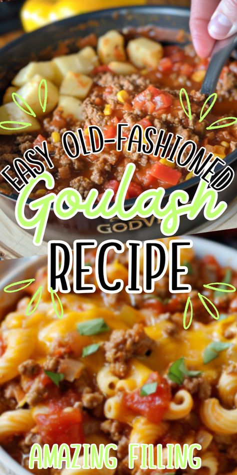 Easy Old-Fashioned Goulash Goulash Recipes Easy Ground Beef, Classic Goulash Recipe, Classic Goulash, Easy Goulash Recipes, Old Fashioned Goulash, Beef Pasta Recipes, Goulash Recipe, Goulash Recipes, Comfort Dishes