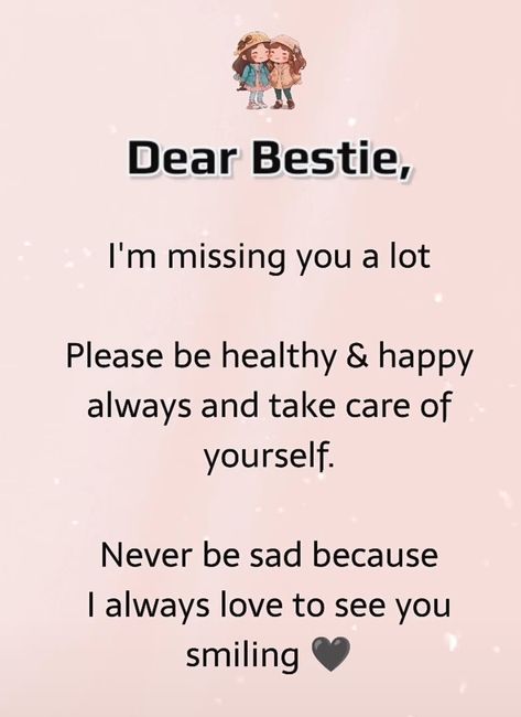 Dear Bestie, Inspirational Friend Quotes, Heart Touching Birthday Wishes, Miss You Friend, Long Distance Best Friend, True Friends Quotes, Bday Wishes, Meaningful Love Quotes, Morning Texts