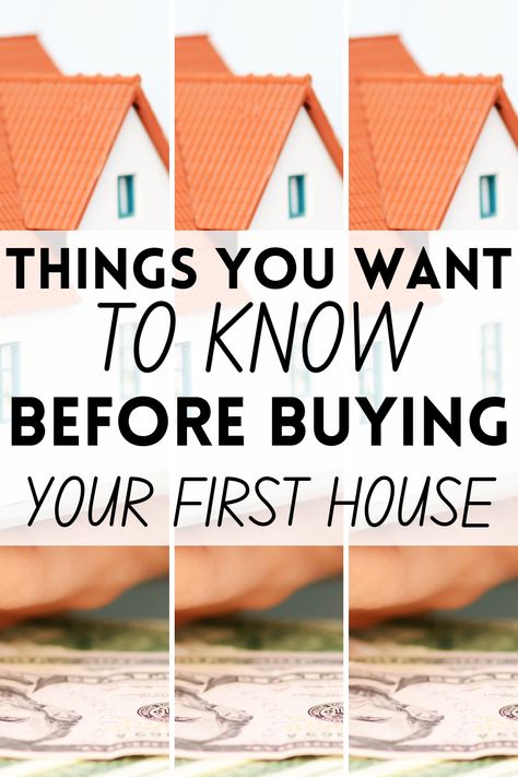 Things You Need To Know Before Buying Your First House Moving Ideas, Rebecca Lynn, 1 Bedroom House, Buying Your First Home, First House, Home Buying Process, Home Buying Tips, First Time Home Buyers, I Wish I Knew