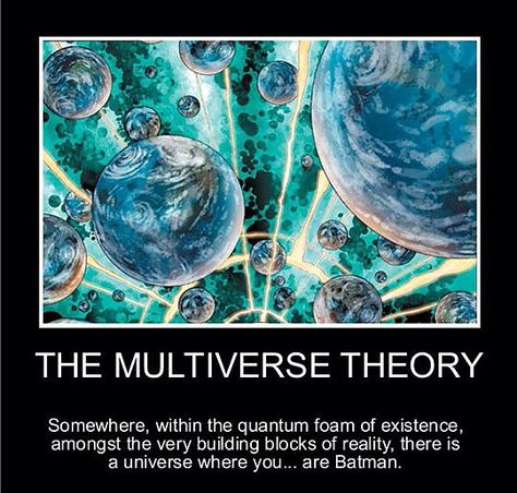 The multiverse theory Multiverse Theory, Multi Verse, Quantum Foam, Tiny Owl Knits, Theories About The Universe, Im Batman, My Shoes, Vintage Poster Art, Halloween Outfits