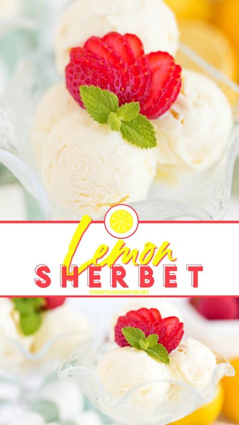 Creamy and vibrant Lemon Sherbet is a refreshing light treat. It’s the cross between sorbet and ice cream, and it’s easier to make than you think!  #summer #summerrecipe #sherbet #lemon #lemonrecipe #recipe #recipeoftheday #dessert #dessertrecipe #foodfolksandfun Lemon Sherbet Recipe, Pineapple Sherbet, Lemon Dishes, Lemon Sherbert, Cold Dessert Recipes, Sherbet Recipes, Lemon Sherbet, Sherbet Lemon, Frozen Dessert Recipe